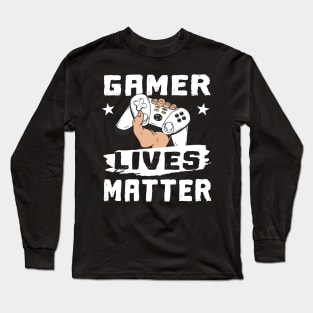 Gamer Lives Matter Gaming Quote Long Sleeve T-Shirt